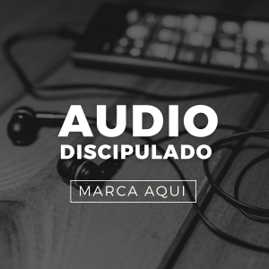 Audio Discipulado